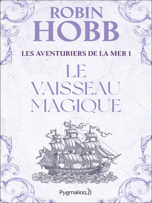 cover image of Les Aventuriers de la mer (Tome 1)--Le vaisseau magique